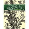 Fantastic Ornament, Series Two: 118 Designs and Motifs - Paperback