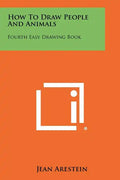 How To Draw People And Animals: Fourth Easy Drawing Book - Paperback