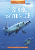 Fishing on Thin Ice - Hardcover