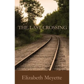 The Last Crossing - Paperback