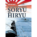 The Japanese Aircraft Carriers Soryu and Hiryu - Hardcover