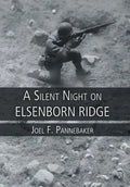 A Silent Night on Elsenborn Ridge - Hardcover