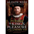 The King's Pleasure: A Novel of Henry VIII - Paperback