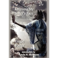 Returning My Sister's Face: And Other Far Eastern Tales of Whimsy and Malice - Hardcover