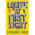 Loathe at First Sight - Paperback
