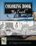 Classic Truck Jumbo Car Sketch Grayscale Photo Adult Coloring Book, Mind Relaxation Stress Relief: Just added color to release your stress and power b - Paperback