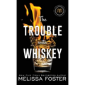 The Trouble with Whiskey: Dare Whiskey (Special Edition) - Hardcover