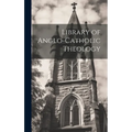 Library of Anglo-Catholic Theology - Hardcover