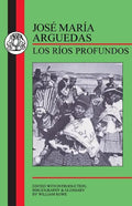 Arguedas: Los Rios Profundos - Paperback
