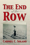 The End of the Row - Hardcover