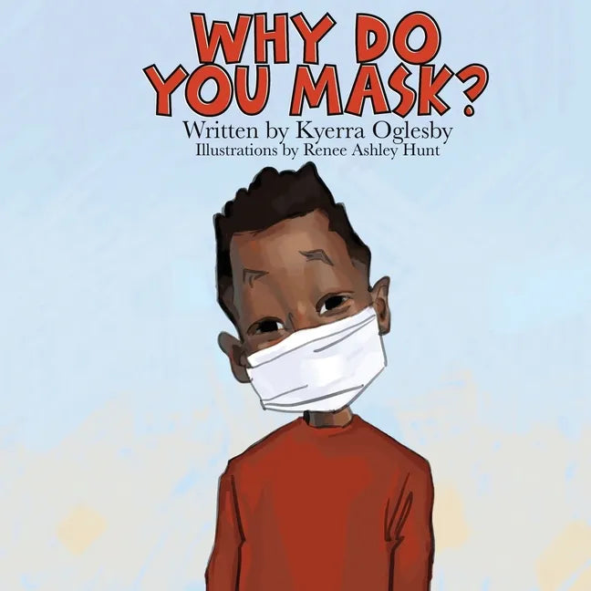 Why Do You Mask? - Paperback