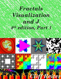 Fractals, Visualization and J, Fourth edition, Part 1 - Paperback