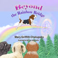 Beyond the Rainbow Bridge - Paperback