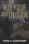 For Your Protection - Paperback
