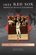 1975 Red Sox: American League Champions - Hardcover