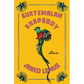 Guatemalan Rhapsody: Stories - Hardcover