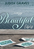 Crazy Beautiful Letters: Learn the basics of brush lettering, happy mail and envelope art with creative lettering art projects YOU can do! - Paperback
