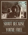 Shout Because You're Free: The African American Ring Shout Tradition in Coastal Georgia - Paperback