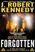 Forgotten: A Delta Force Unleashed Thriller Book #5 - Paperback