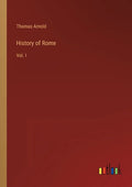 History of Rome: Vol. I - Paperback