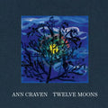 Ann Craven: Twelve Moons - Hardcover