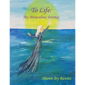To Life: My Miraculous Journey - Paperback