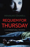 Requiem For Thursday: A Supernatural Mystery - Paperback