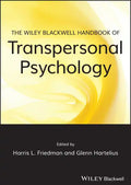 The Wiley-Blackwell Handbook of Transpersonal Psychology - Paperback