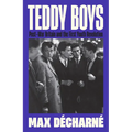 Teddy Boys: Post-War Britain and the First Youth Revolution - Paperback