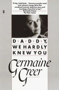 Daddy, We Hardly Knew You - Paperback