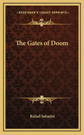 The Gates of Doom - Hardcover