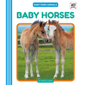 Baby Horses - Library Binding