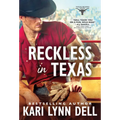 Reckless in Texas - Paperback