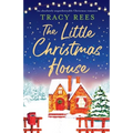 The Little Christmas House: An absolutely unputdownable Christmas romance - Paperback