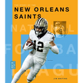 The Story of the New Orleans Saints - Hardcover