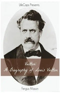 Vuitton: A Biography of Louis Vuitton - Paperback