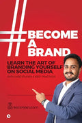 #BecomeABrand: Learn the Art of Branding Yourself on Social Media with Case Studies & Best Practices - Paperback