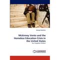 McKinney Vento and the Homeless Education Crisis in the United States - Paperback