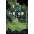 The Life of Wilbur Fly: The Fight for Flight - Paperback