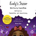 Evely's Sister: A Project of The Center for Siblings of People with Disabilities - Paperback