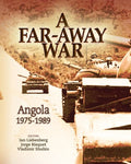 A Far-Away War: Angola, 1975-1989 - Paperback