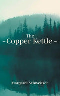 The Copper Kettle - Paperback