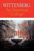 Wittenberg: An American College - Paperback