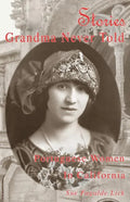Stories Grandma Never Told: Portuguese Women in California - Paperback