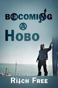 Becoming a Hobo - Paperback