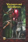 Wayfarers and Adventurers: New Characters and Options for Four Against Darkness - Paperback