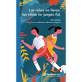 Los Niños No Lloran, Las Niñas No Juegan Fut - Paperback