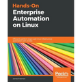 Hands-On Enterprise Automation on Linux - Paperback