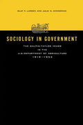 Sociology in Government: The Galpin-Taylor Years in the U.S. Department of Agriculture, 1919-1953 - Paperback