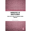 Narratives of Unsettlement: Being Out-of-joint as a Generative Human Condition - Paperback